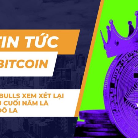 Bitcoin Bulls xem xét lại mục tiêu cuối năm là 100.000 đô la