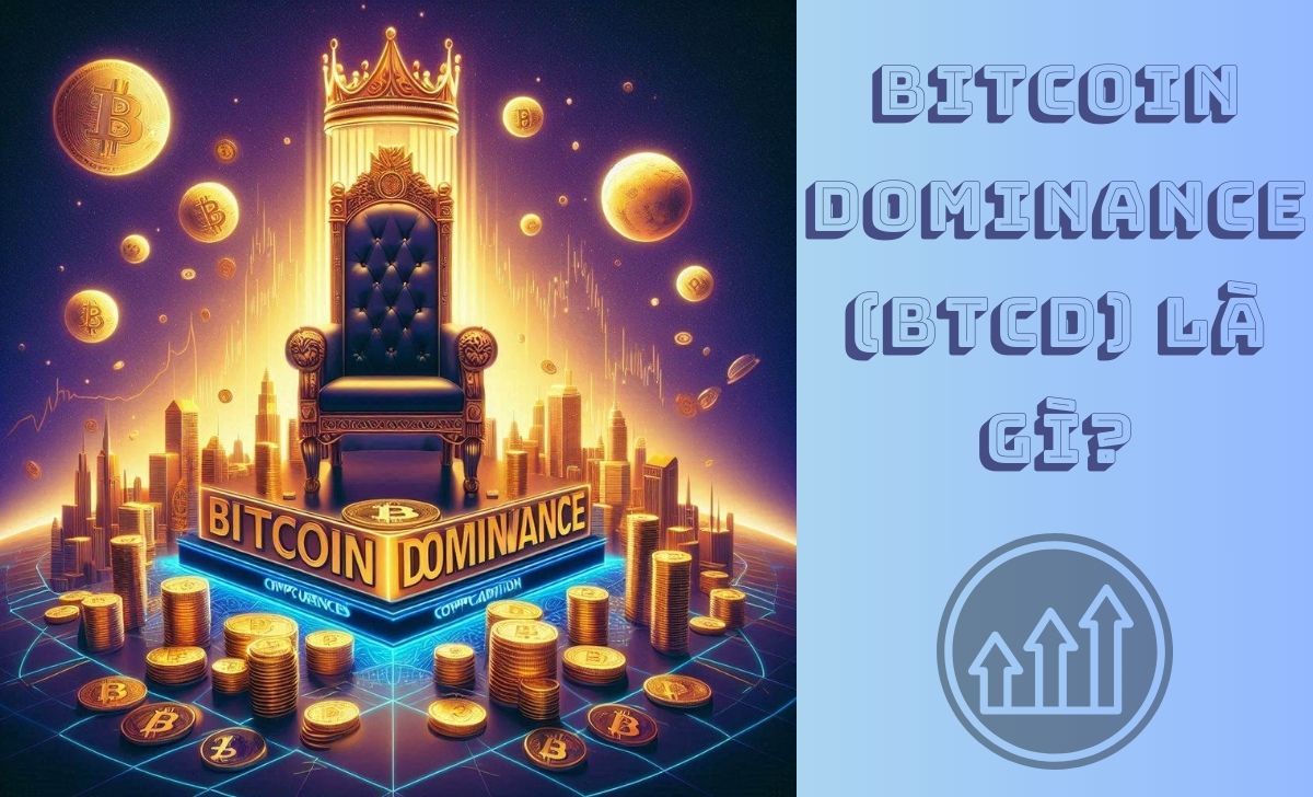 Bitcoin Dominance (BTCD) là gì?