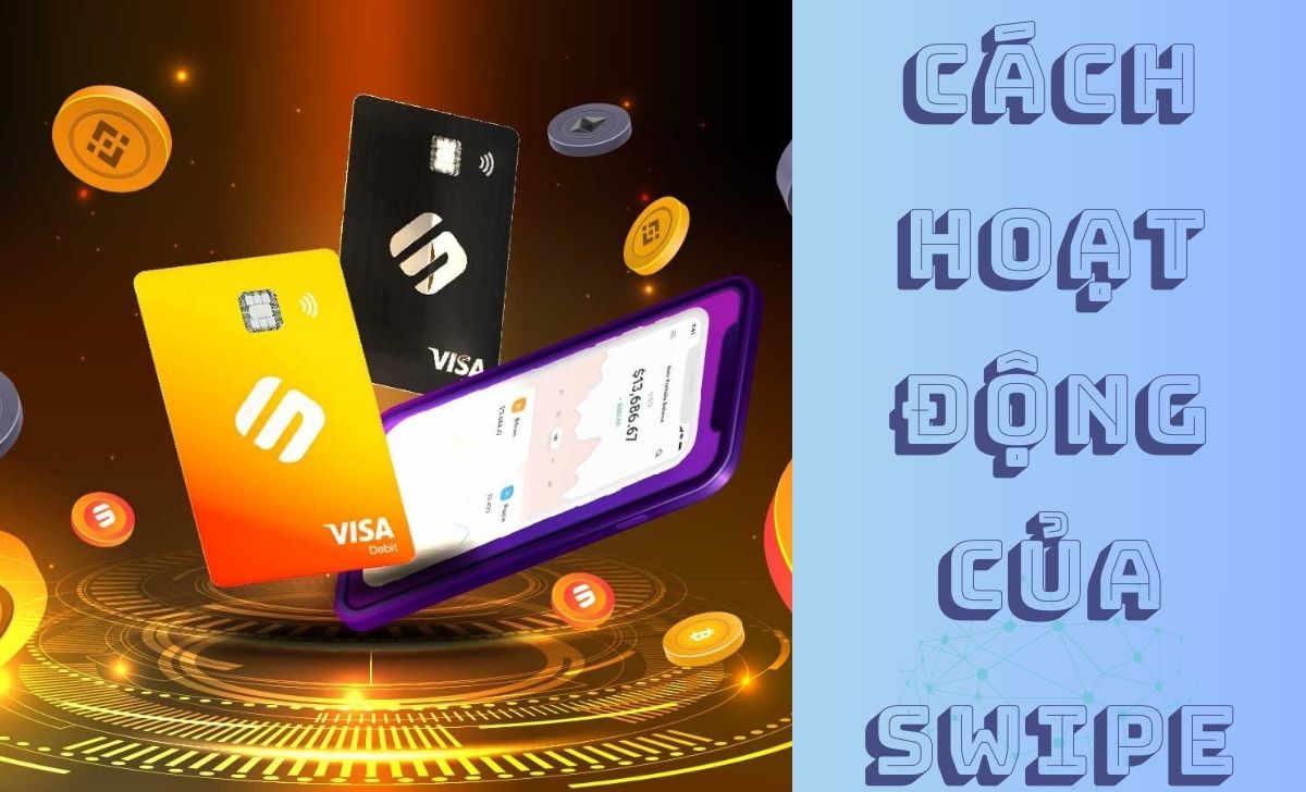 Cách hoạt động của Swipe