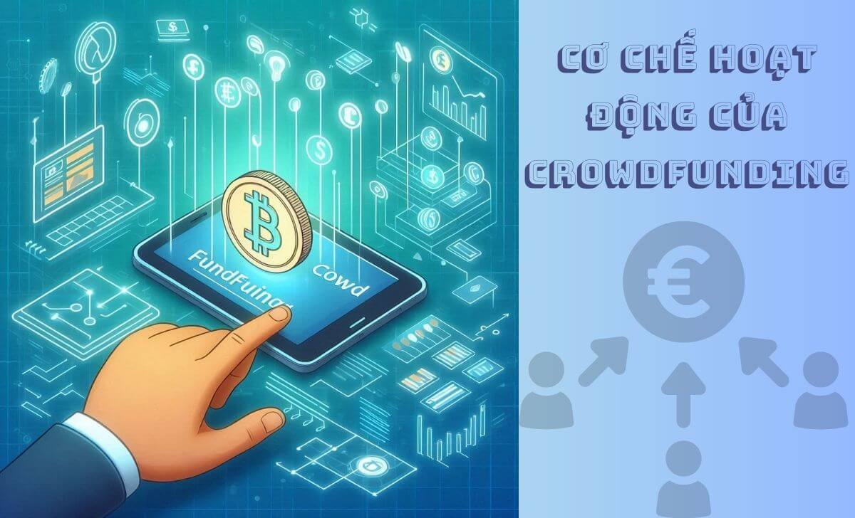 Cơ chế hoạt động của Crowdfunding