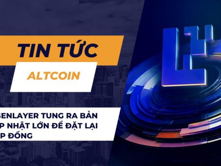 EigenLayer tung ra bản cập nhật lớn để đặt lại hợp đồng