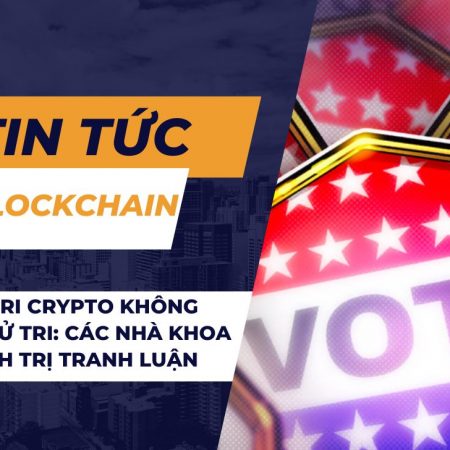 Khối cử tri crypto không phải là cử tri: Các nhà khoa học chính trị tranh luận