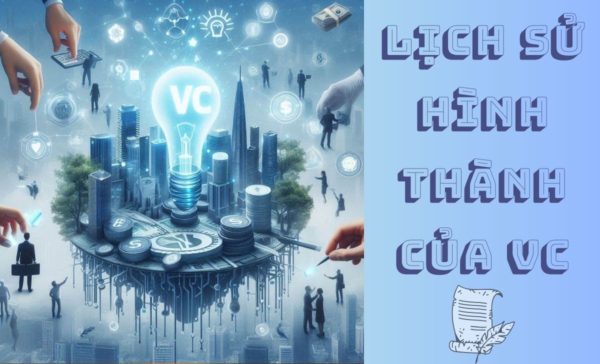 Lịch sử hình thành của Venture Capital