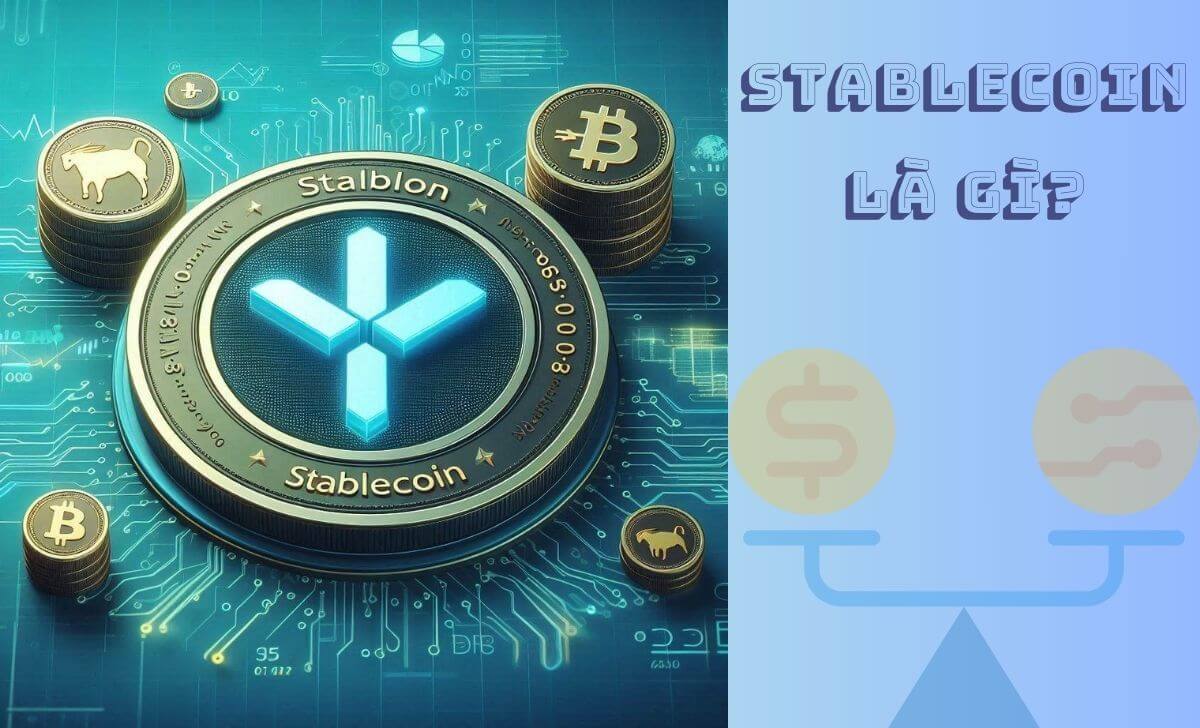 Stablecoin là gì?