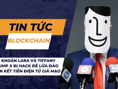 Tài khoản Lara và Tiffany Trump X bị hack để lừa đảo liên kết tiền điện tử giả mạo
