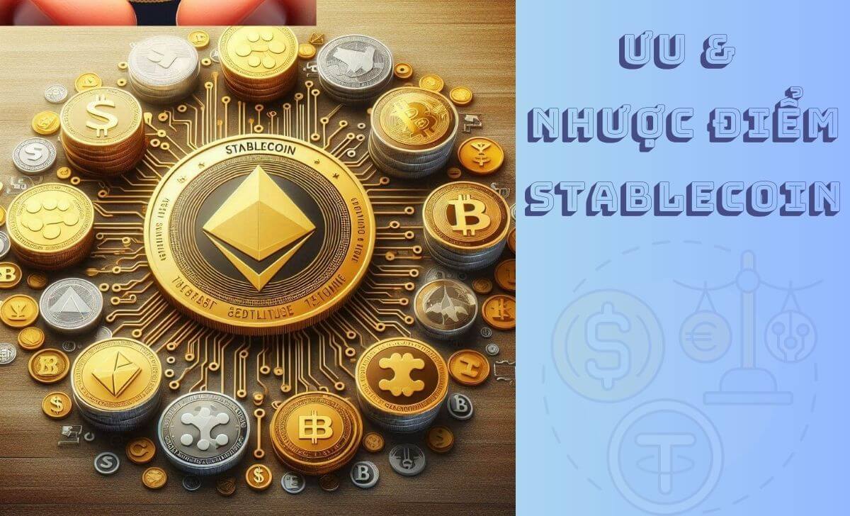 Ưu và nhược điểm của Stablecoin