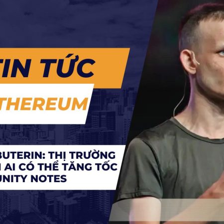 Vitalik Buterin: Thị trường dự đoán AI có thể tăng tốc X Community Notes