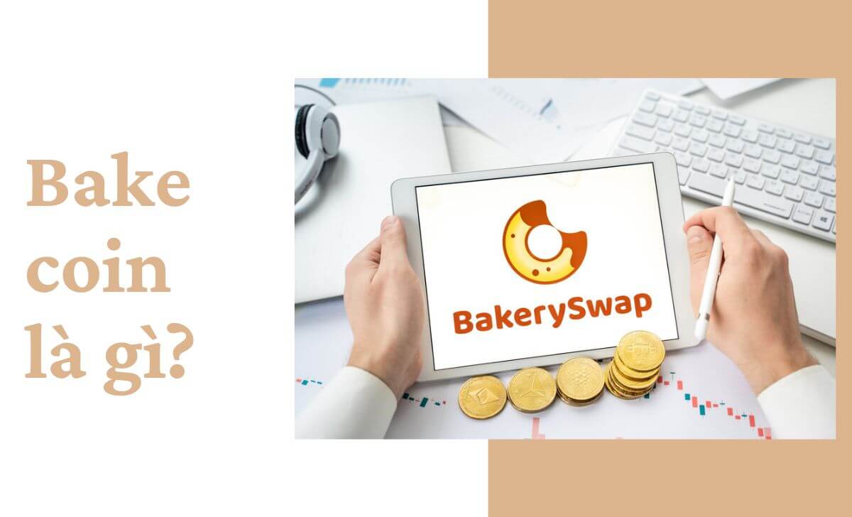 Bake coin, hay còn gọi là Bake Swap, là một nền tảng giao dịch phi tập trung (DEX)