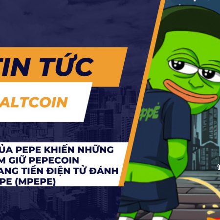 Biển Đỏ của PEPE khiến những người nắm giữ Pepecoin chuyển sang tiền điện tử đánh bạc Mpeppe (MPEPE)