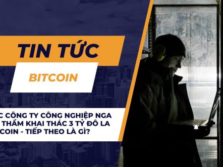 Các công ty công nghiệp Nga âm thầm khai thác 3 tỷ đô la Bitcoin – Tiếp theo là gì?