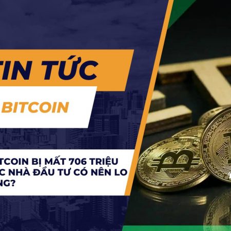 Các ETF Bitcoin bị mất 706 triệu đô la – Các nhà đầu tư có nên lo lắng không?