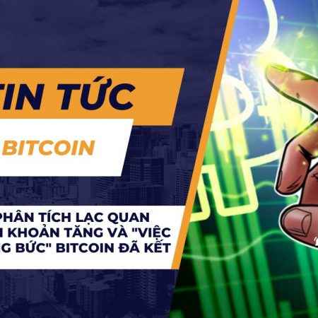 Các nhà phân tích lạc quan khi thanh khoản tăng và “việc bán cưỡng bức” Bitcoin đã kết thúc