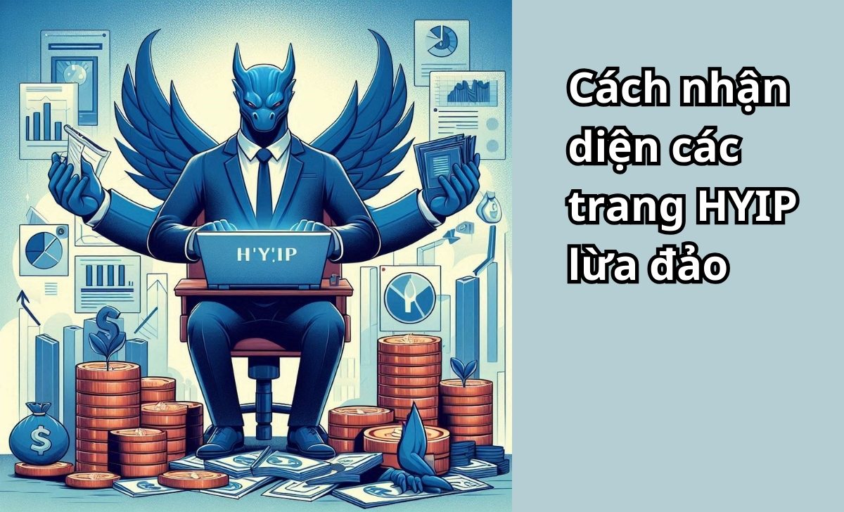 Cách nhận diện các trang HYIP lừa đảo