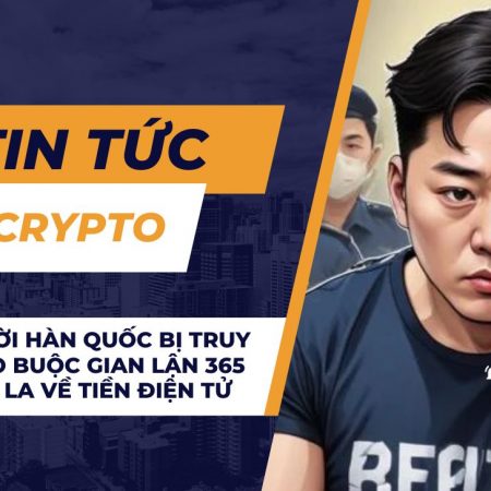 CEO người Hàn Quốc bị truy tố vì cáo buộc gian lận 365 triệu đô la về tiền điện tử