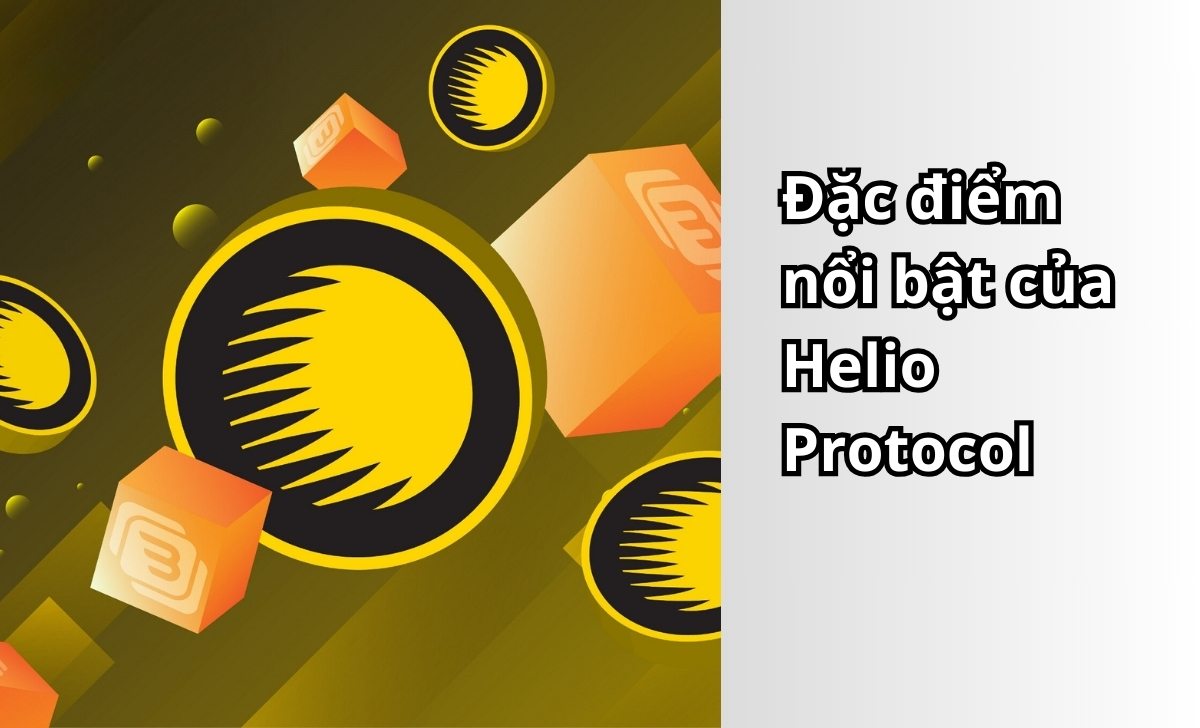 Đặc điểm nổi bật của Helio Protocol