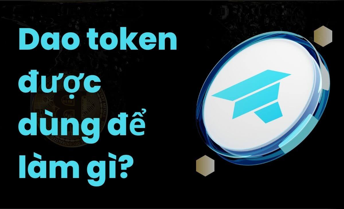 Công dụng của đồng DAO token