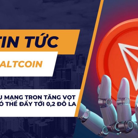 Doanh thu mạng TRON tăng vọt 46%: TRX có thể đẩy tới 0,2 đô la không?