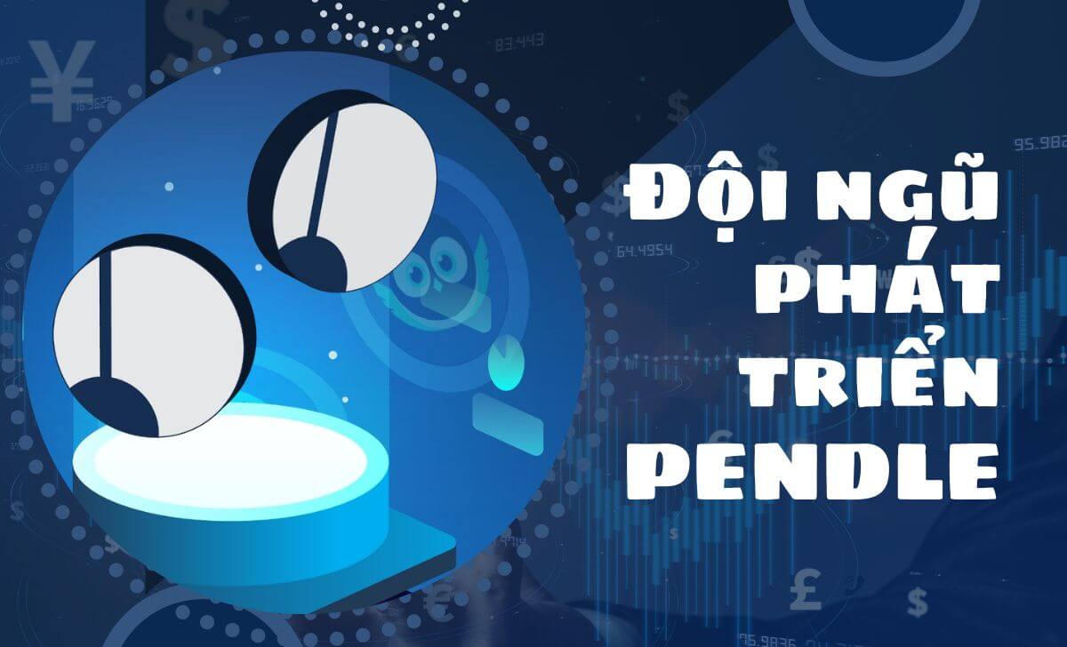 Tìm hiểu đội ngũ phát triển PENDLE