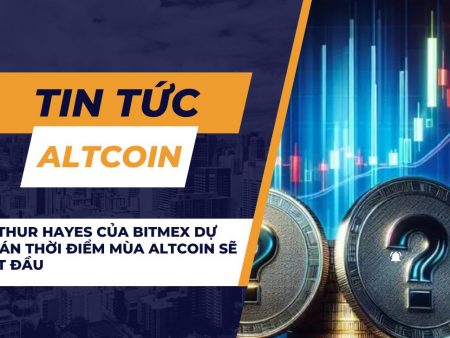 Arthur Hayes của Bitmex dự đoán thời điểm mùa Altcoin sẽ bắt đầu