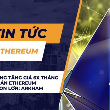 ETH đã từng tăng giá 6X tháng sau đợt bán Ethereum Foundation lớn: Arkham