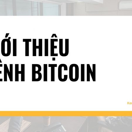 Giới thiệu về Kênh Bitcoin