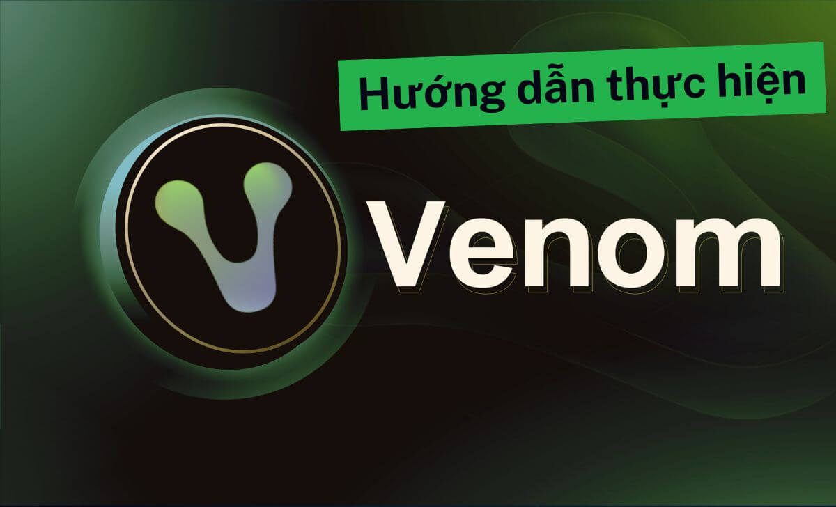 Từng bước thực hiện nhiệm vụ tại testnet Venom Network