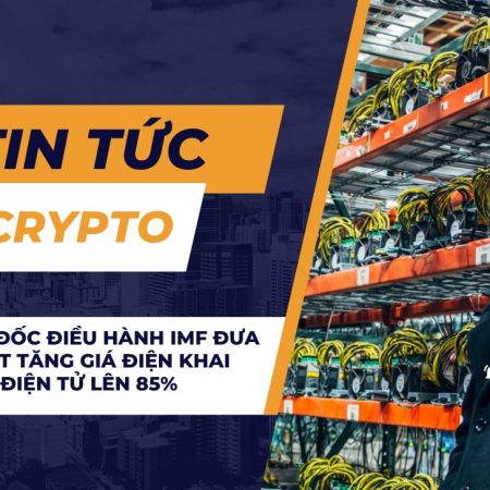 Các giám đốc điều hành IMF đưa ra đề xuất tăng giá điện khai thác tiền điện tử lên 85%