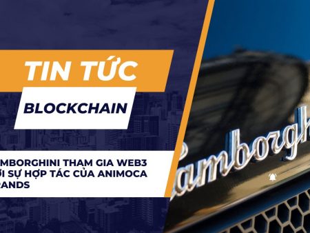 Lamborghini tham gia Web3 với sự hợp tác của Animoca Brands