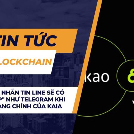 Ứng dụng nhắn tin LINE sẽ có “mini DApp” như Telegram khi ra mắt mạng chính của Kaia