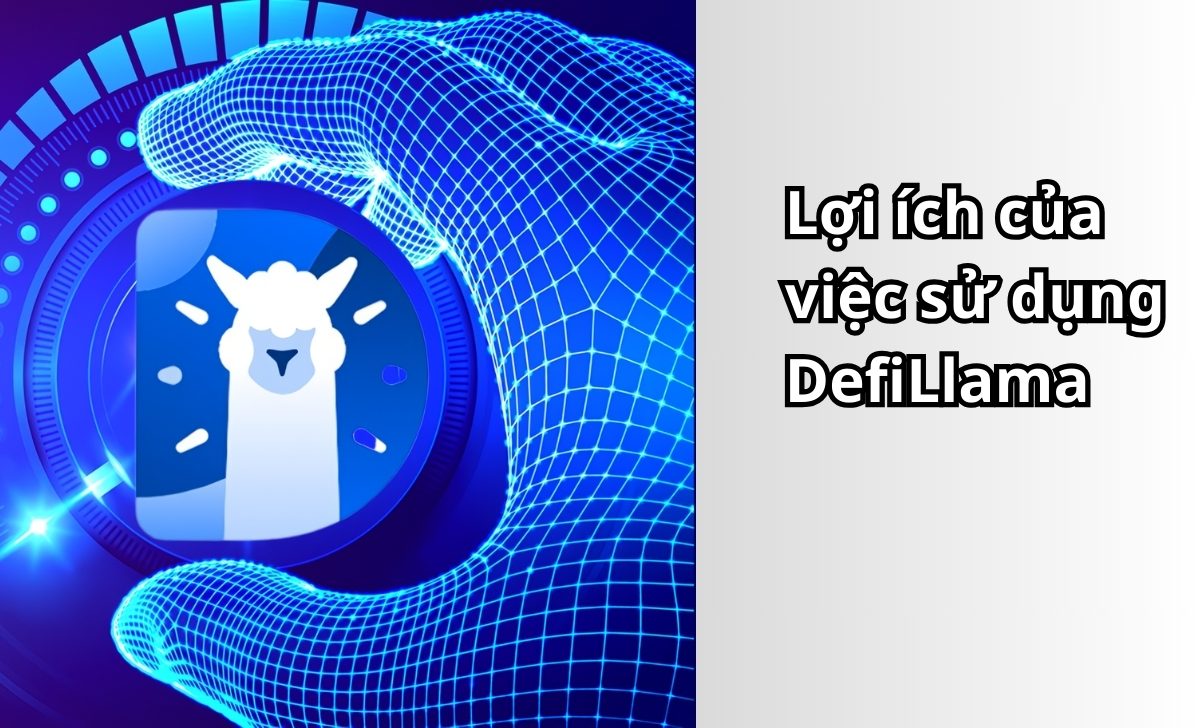 Lợi ích của việc sử dụng DefiLlama