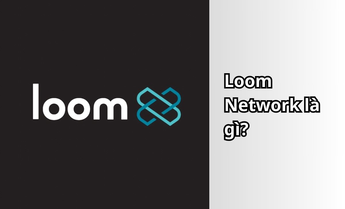 Loom Network là gì?