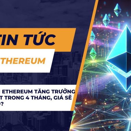 Mạng lưới Ethereum tăng trưởng mạnh nhất trong 4 tháng, giá sẽ tăng theo?