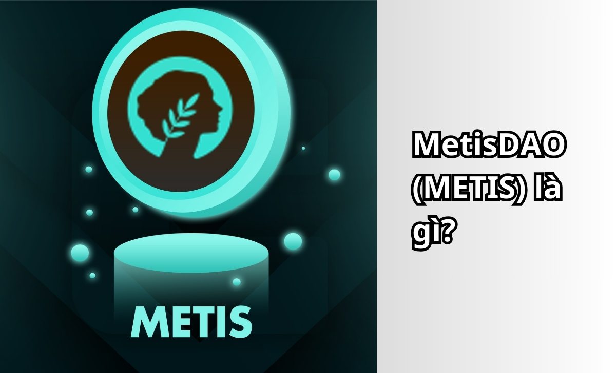 MetisDAO (METIS) là gì?