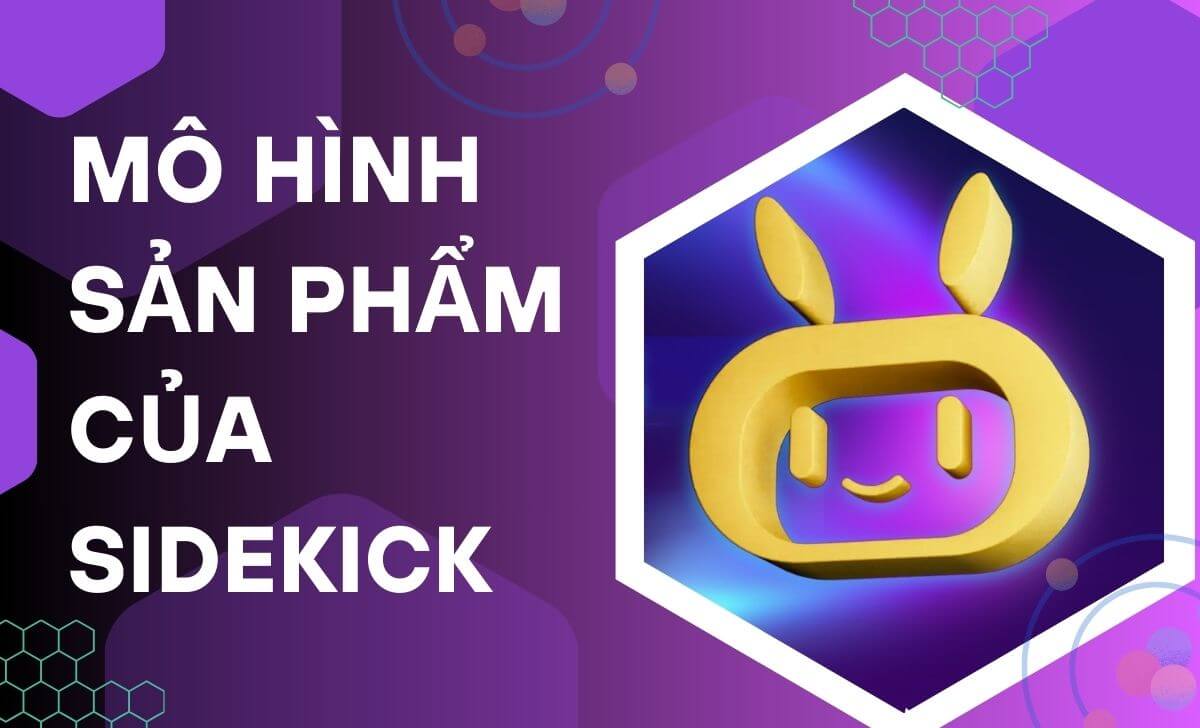 Sidekick dành sự chú trọng cho thị trường game nhờ vào tính chất kỹ thuật số độc đáo