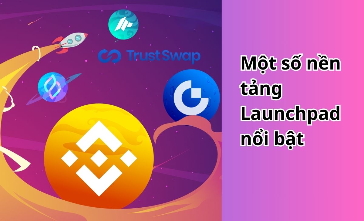 Một số nền tảng Launchpad nổi bật