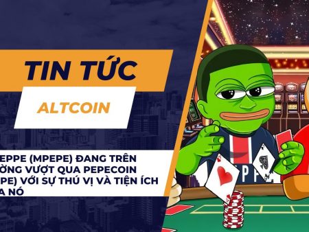 Mpeppe (MPEPE) đang trên đường vượt qua Pepecoin (PEPE) với sự thú vị và tiện ích của nó