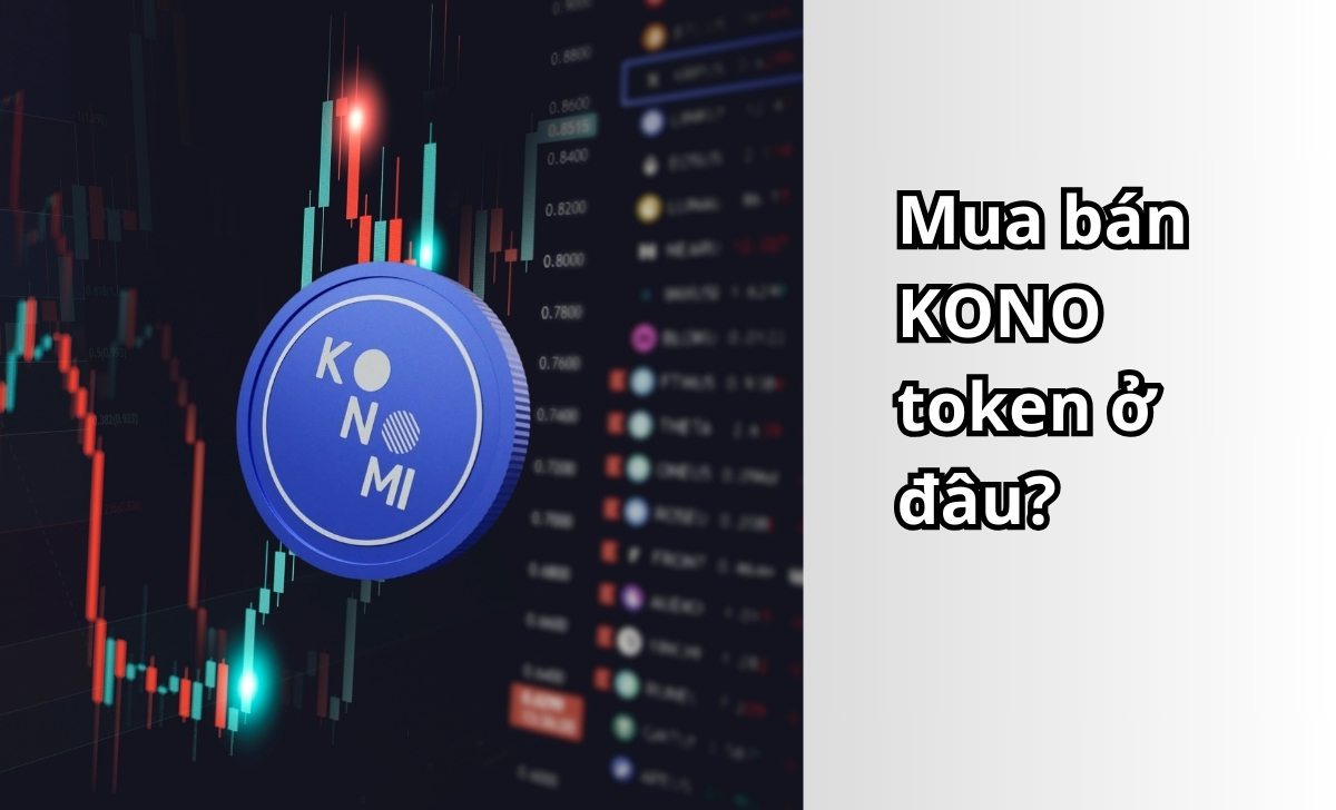 Mua bán KONO token ở đâu?