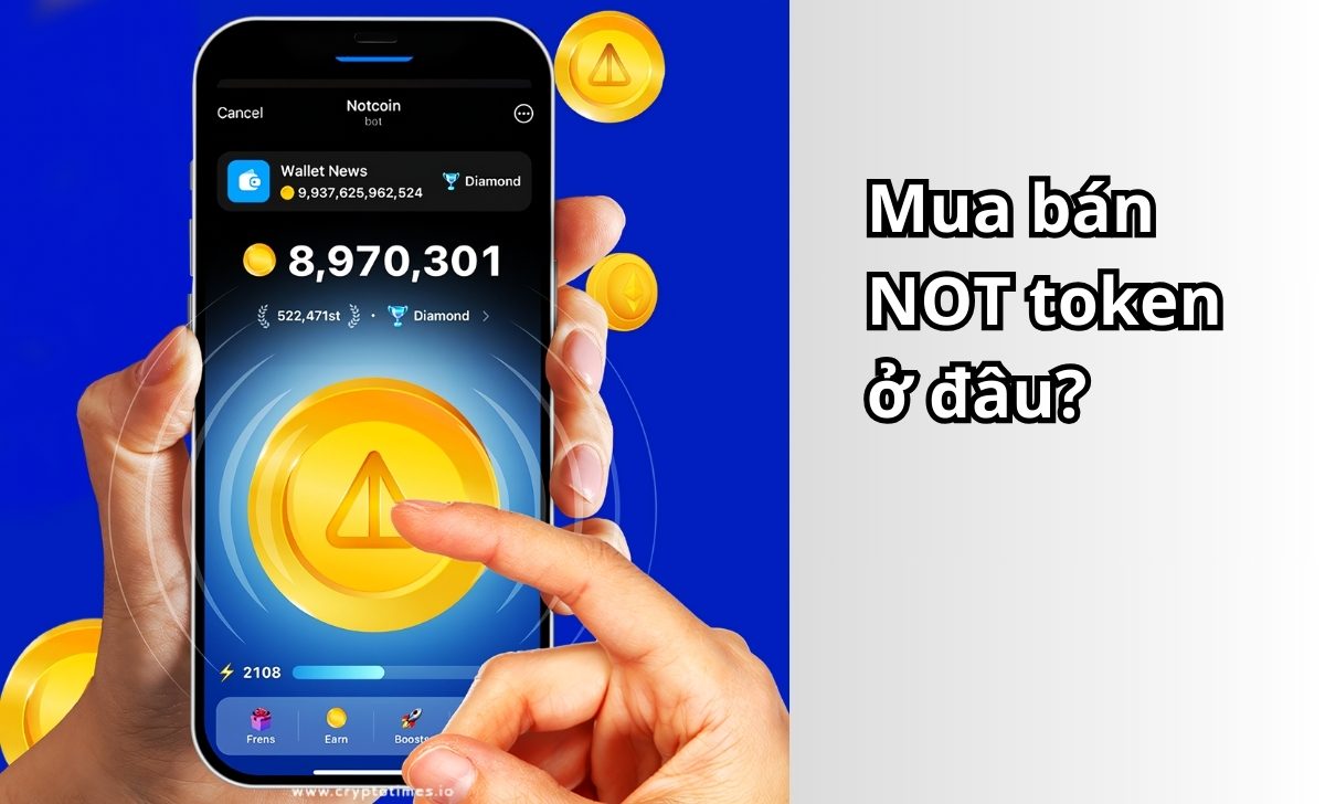 Mua bán NOT token ở đâu?