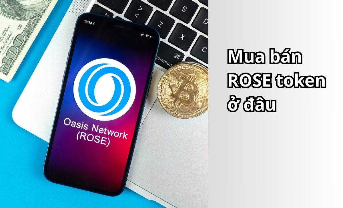 Mua bán ROSE token ở đâu