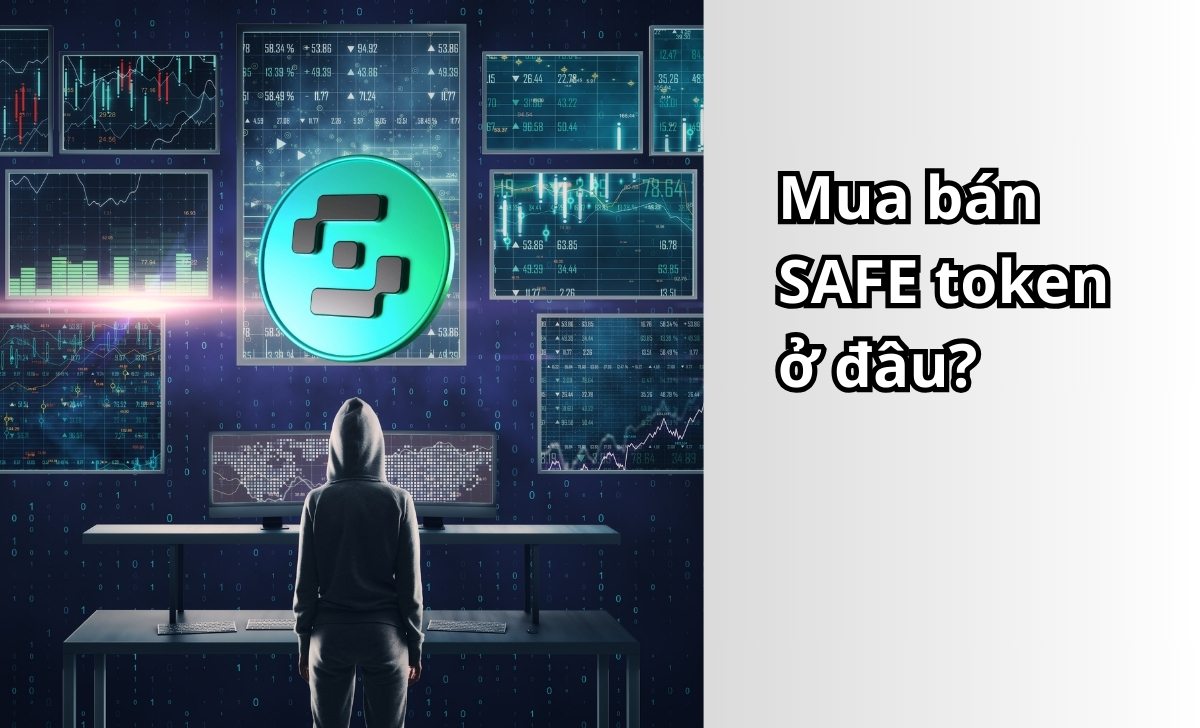 Mua bán SAFE token ở đâu?