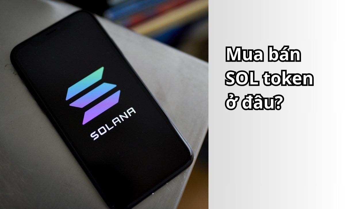 Mua bán SOL token ở đâu?