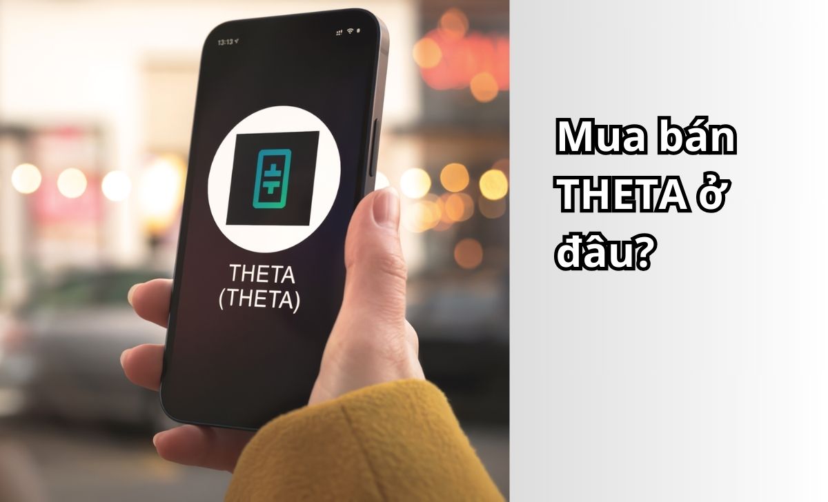 Mua bán THETA ở đâu?