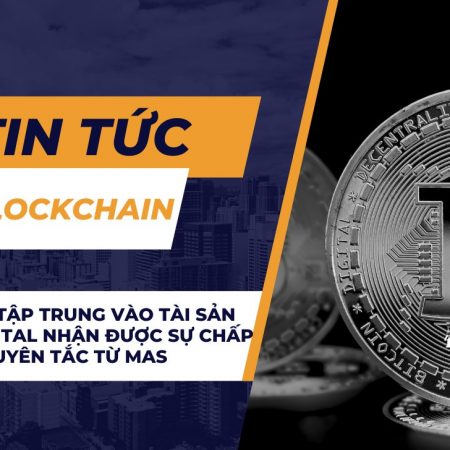 Nền tảng tập trung vào tài sản số JST Digital nhận được sự chấp thuận nguyên tắc từ MAS