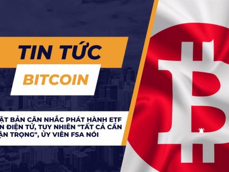 Nhật Bản cân nhắc phát hành ETF tiền điện tử, tuy nhiên “tất cả cần thận trọng”, ủy viên FSA nói