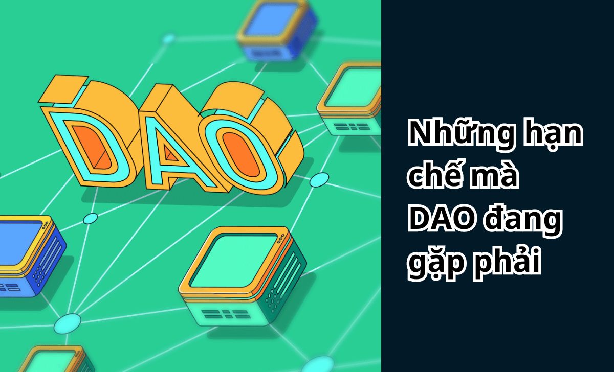 Những hạn chế mà DAO đang gặp phải