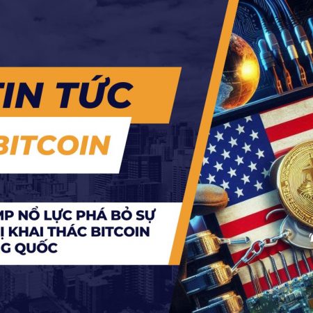 Ông Trump nổ lực phá bỏ sự thống trị khai thác BTC của Trung Quốc