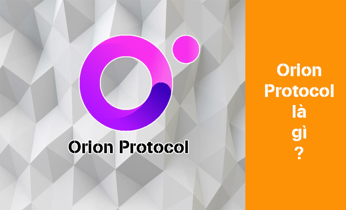 Orion Protocol là một dự án được ra đời để giải quyết những vấn đề còn tồn đọng trong môi trường tài chính phi tập trung (DeFi)