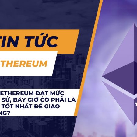 Phí mạng Ethereum đạt mức thấp lịch sử, bây giờ có phải là thời điểm tốt nhất để giao dịch không?