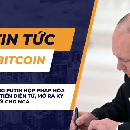 Tổng thống Putin hợp pháp hóa khai thác tiền điện tử, mở ra kỷ nguyên mới cho Nga