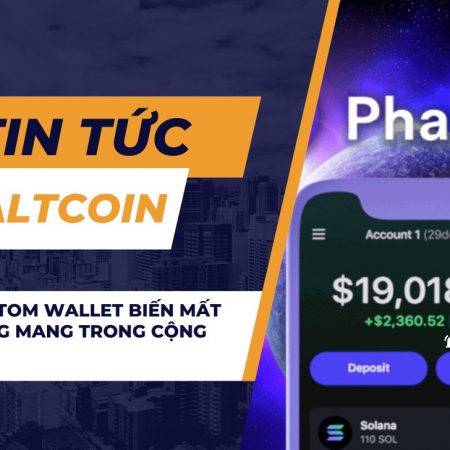 Quỹ Phantom Wallet Biến Mất Gây Hoang Mang Trong Cộng Đồng